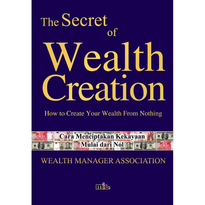 The Secret of Wealth Creation